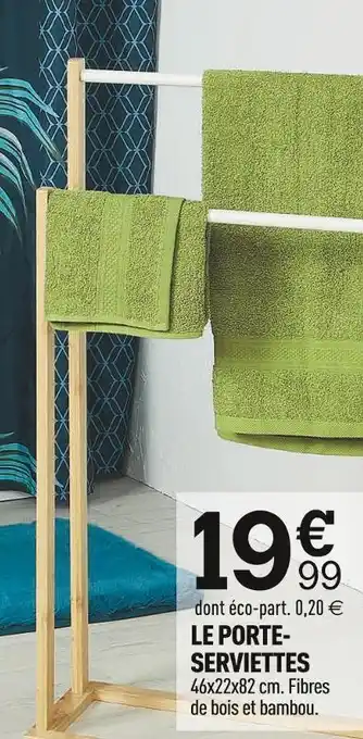 Le porte-serviettes