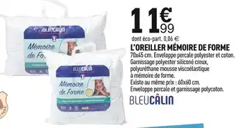 Centrakor Bleu calin l’oreiller mémoire de forme offre