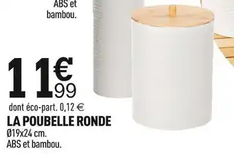 Centrakor La poubelle ronde offre
