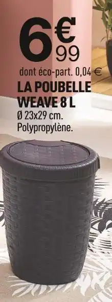 Centrakor La poubelle weave 8 l offre
