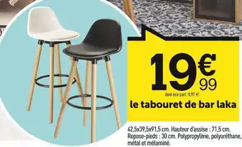 Centrakor Le tabouret de bar laka offre
