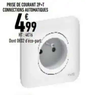 Brico Cash Prise de courant 2P+T connections automatiques offre