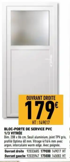 Brico Cash Bloc-porte de service pvc 1/3 vitrée offre