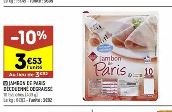 Leader Price Jambon de Paris Découenné dégraissé offre