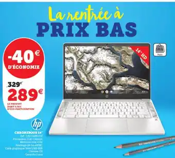 Super U Hp Chromebook 14 offre