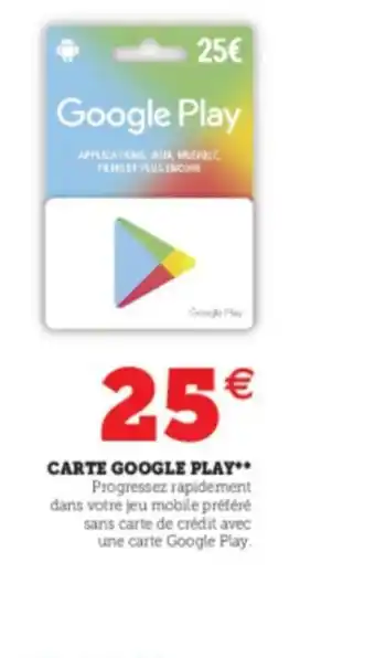 Super U Carte Google Play offre