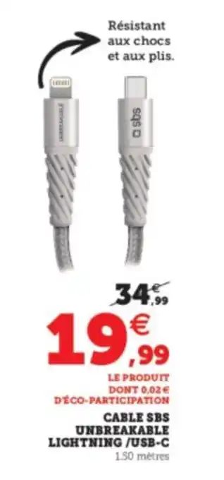 Super U Cable SBS Unbreakable Lightning/USB-C offre