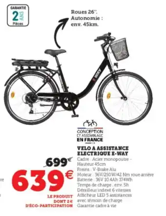 Super U Velo A Assistance Electrique E-Way offre