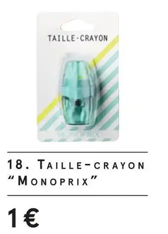 Monoprix Monoprix taille-crayon offre
