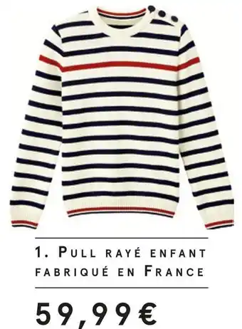 Monoprix Pull rayé enfant fabriqué en france offre