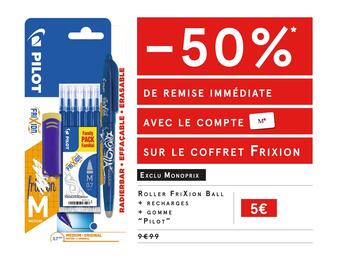 Monoprix Pilot roller frixion ball + recharges + gomme offre