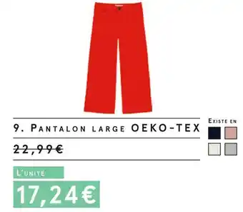 Monoprix Tex pantalon large oeko-tex offre