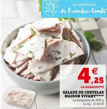 Super U Maison vivant salade de cervelas offre