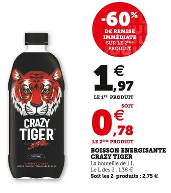 Super U Crazy tiger boisson energisante offre