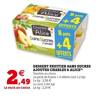 Super U Charles & alice dessert fruitier sans sucres ajoutes offre