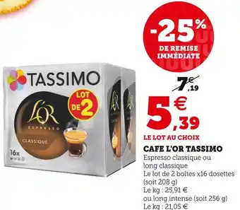 Super U Tassimo cafe l'or offre