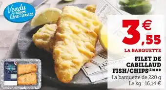 Super U Filet de cabillaud fish/chips offre