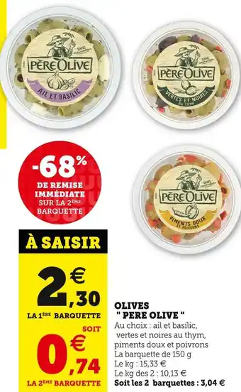 Super U Père olive olives offre