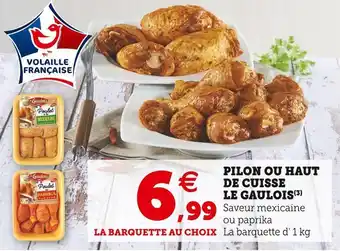 Super U Le gaulois pilon ou haut de cuisse offre