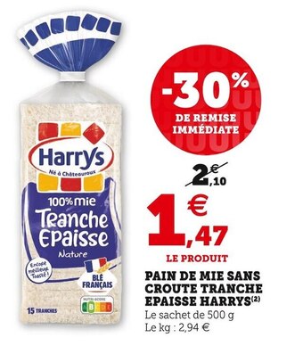 U Express Harrys pain de mie sans croute tranche epaisse offre