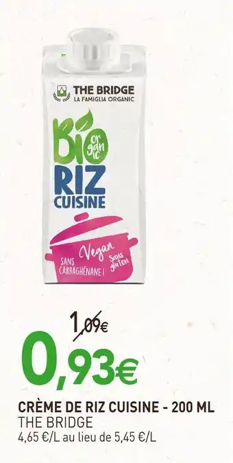 naturéO The bridge crème de riz cuisine offre