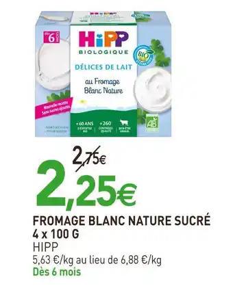 naturéO Hipp fromage blanc nature sucré offre