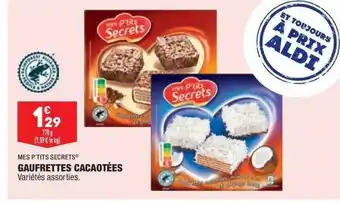 ALDI Mes p'tits secrets gaufrettes cacaotées offre