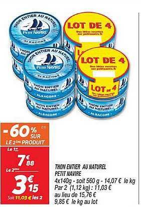 Netto Thon entier au naturel petit navire offre