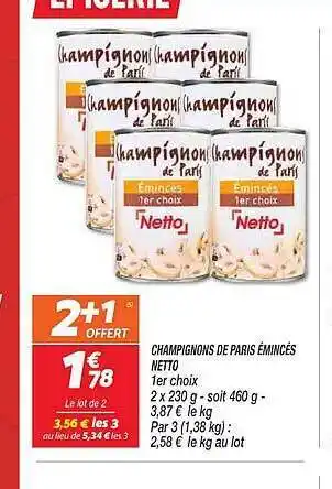 Netto Champignons de paris émincés netto offre