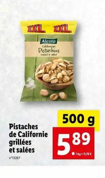 Lidl Pistaches de californie grillées et salées offre