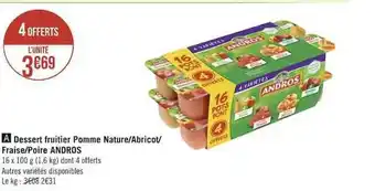 Casino Supermarchés Desert fruitier pomme nature-abricot-fraise-poire andros offre