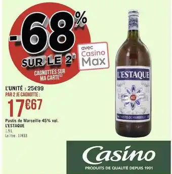 Casino Supermarchés Pastis de marseille 45% vol. l'estaque offre