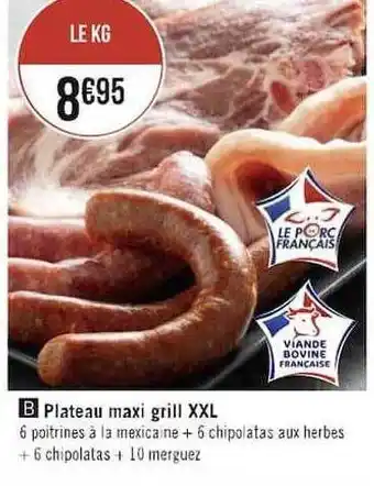 Casino Supermarchés Plateau maxi grill xxl offre