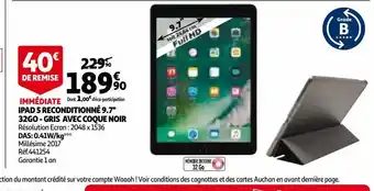 Auchan Ipad 5 reconditionné 9.7'' 32go - gris avec coque noir offre