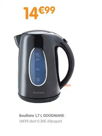 b&m Goodmans bouilloire 1,7 l offre