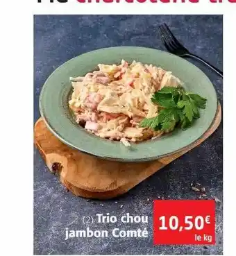 Colruyt Trio chou jambon comté offre
