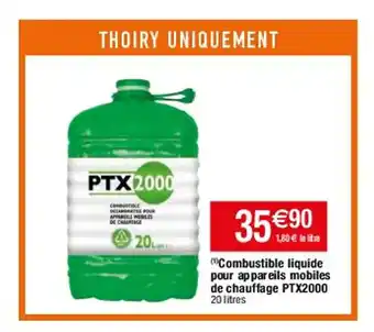 Migros Combustible liquide pour appareils mobiles De Chauffage PTX2000 offre