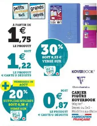 Super U Cahier Piqure Koverbook offre