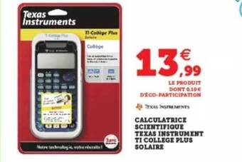 Hyper U Calculatrice scientifique texas instrument ti college plus solaire offre