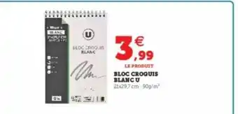 Hyper U Bloc croquis blanc u offre