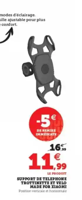 Super U Support de telephone trottinette et velo made for xiaomi offre