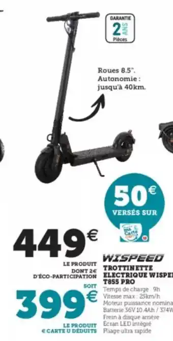 Super U Trotinette électrique wispei t855 pro offre