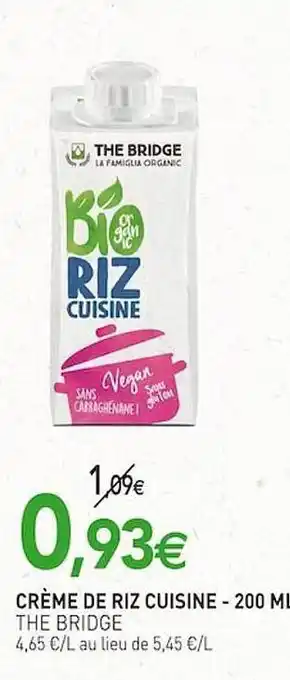 naturéO Crème de riz cuisine the bridge offre
