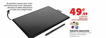 Super U Tablette grahique offre