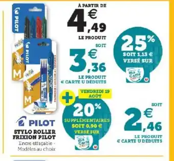 Super U Stylo Roller Frixion Pilot offre