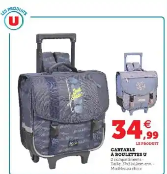 Super U Cartable A Roulettes u offre