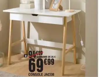La Foir'Fouille Console Jacob offre