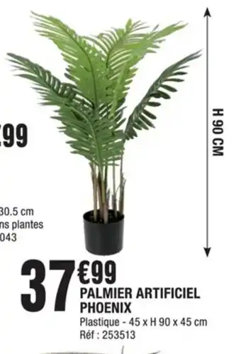 La Foir'Fouille Palmier Artificiel Phoenix offre