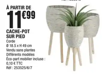 La Foir'Fouille Cache-Pot Sur Pied offre