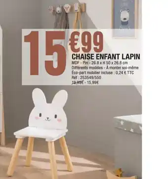 La Foir'Fouille Chaise Enfant Lapin offre